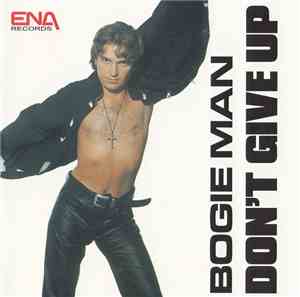 Bogie Man - Don't Give Up