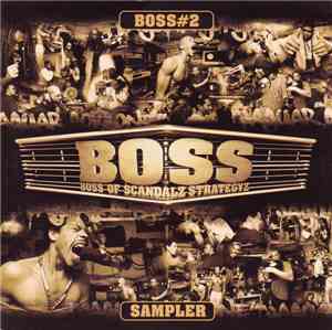 Boss Of Scandalz Strategyz - BOSS #2