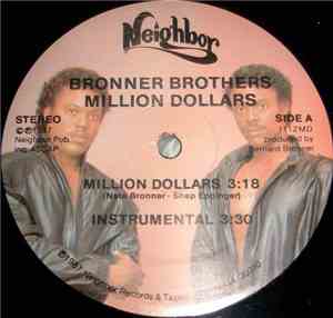 Bronner Brothers - Million Dollars