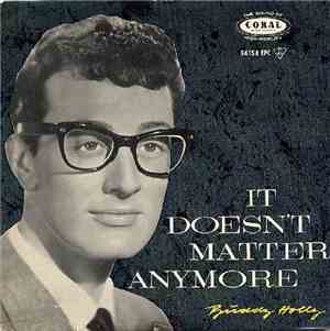 Buddy Holly - It Doesn't Matter Anymore