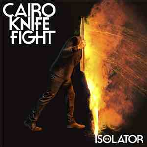 Cairo Knife Fight - The Isolator