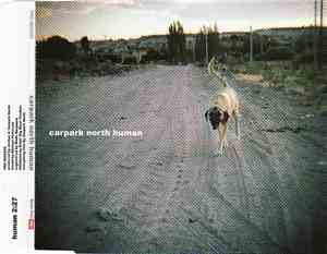 Carpark North - Human