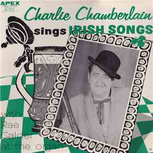 Charlie Chamberlain - Charlie Chamberlain Sings Irish Songs