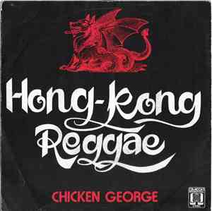 Chicken George  - Hong-Kong Reggae