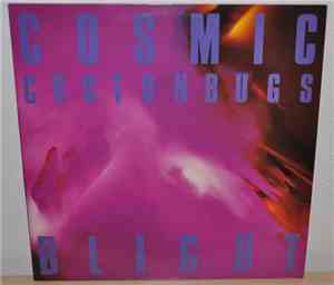 Cosmic Crotonbugs - Blight