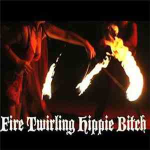 DATgirl - Fire Twirling Hippie Bitch