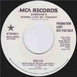 Delta  - Someone's Gonna Love Me Tonight