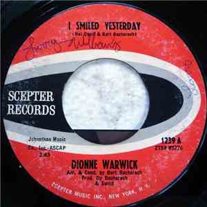Dionne Warwick - I Smiled Yesterday / Don't Make Me Over