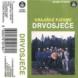 Drvosječe - Krajiške Pjesme