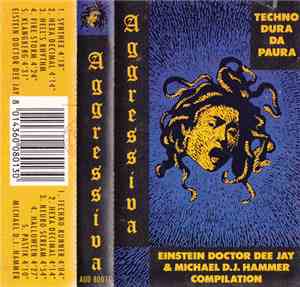 Einstein Doctor DJ & Michael D.J. Hammer - Aggressiva