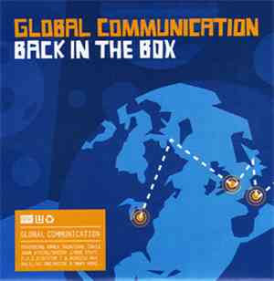 Global Communication - Back In The Box