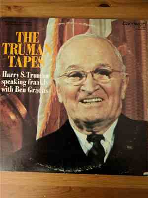 Harry S. Truman, Ben Gradus - The Truman Tapes: Harry S. Truman speaking fr ...