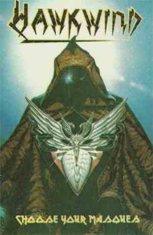 Hawkwind - Choose Your Masques