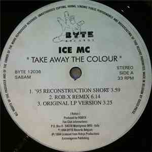 ICE MC - Take Away The Colour '95