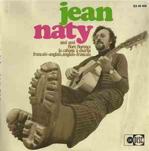 Jean Naty - Ami Ami / Flore Florence / La Cabane A Charlie / Francais-Angla ...