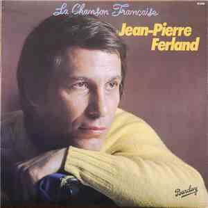 Jean-Pierre Ferland - La Chanson Française