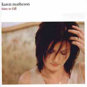 Karen Matheson - Time To Fall