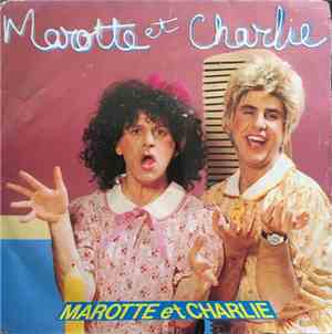 Marotte Et Charlie - Marotte Et Charlie