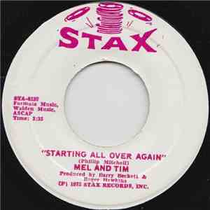 Mel And Tim - Starting All Over Again / It Hurts To Want It So Bad