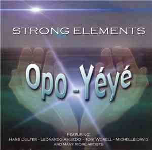 Opo-YéYé - Strong Elements