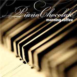 PianoChocolate - Morning Coffee