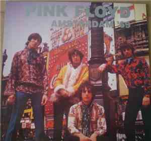 Pink Floyd - Amsterdam '69