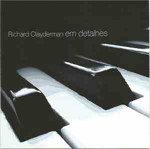 Richard Clayderman - Em Detalhes