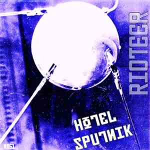 Rioteer - Hotel Sputnik
