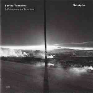 Savina Yannatou & Primavera En Salonico - Sumiglia