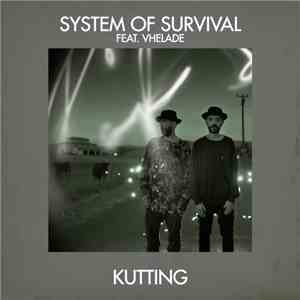 System Of Survival Feat. Vhelade - Kutting