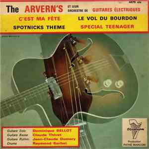 The Arvern's Et Leur Orchestre De Guitares Électriques - C'Est Ma Fête / Sp ...