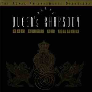 The Royal Philharmonic Orchestra - Plays Queen's Rhapsody - The Hits Of Que ...