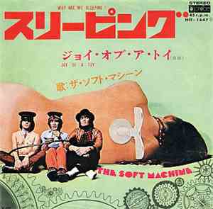 The Soft Machine - Why Are We Sleeping? / Joy Of A Toy