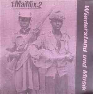 Various - 1. Mai Mix 2. Wiederstand und Musik