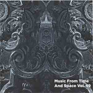 Various - Music From Time And Space Vol. 49