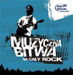 Various - Muzyczna Bitwa Na Cały Rock