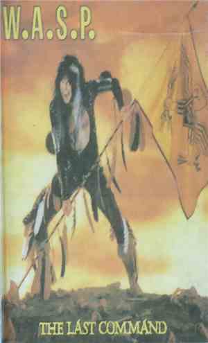 W.A.S.P. - The Last Command