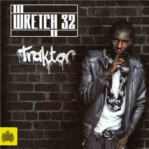 Wretch 32 - Traktor