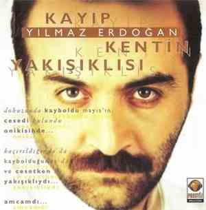 Yılmaz Erdoğan - Kayıp Kentin Yakışıklısı