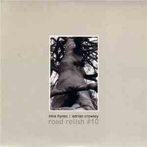 Adrian Crowley / Nina Hynes - Road Relish #10