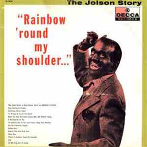Al Jolson - The Jolson Story - Rainbow 'Round My Shoulder