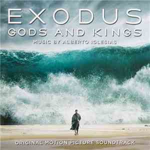 Alberto Iglesias - Exodus: Gods And Kings
