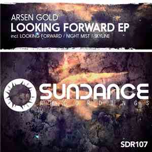 Arsen Gold - Looking Forward EP