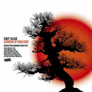 Bergen Philharmonic Orchestra - Gardens Of Hokkaido