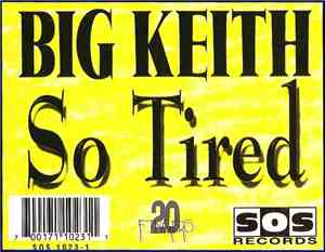 Big Keith - So Tired