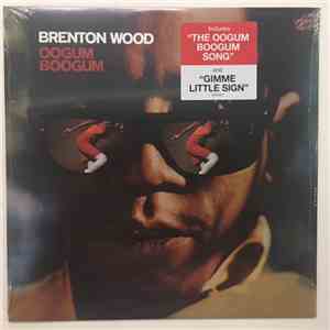 Brenton Wood - Oogum Boogum