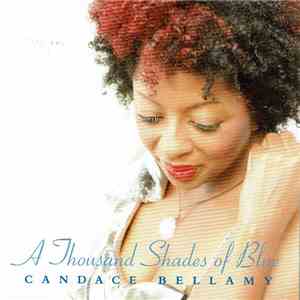 Candace Bellamy - A Thousand Shades Of Blue
