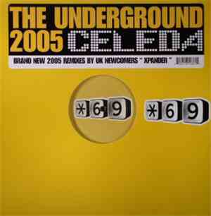 Celeda - The Underground (2005 Remixes)