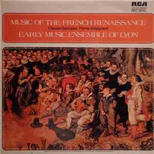 Claude Gervaise, Pierre Attaignant, Early Music Ensemble Of Lyon - Music Of ...