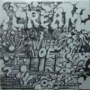 Cream - Wheels Of Fire